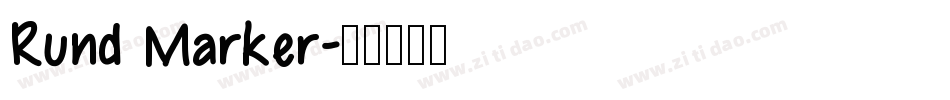 Rund Marker字体转换